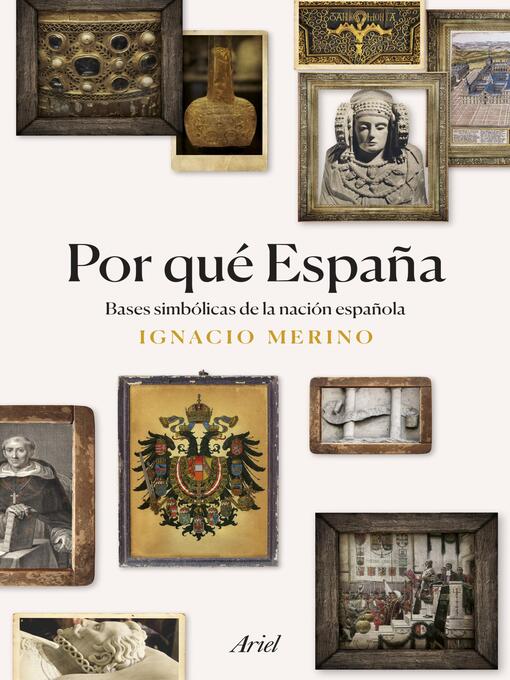 Title details for Por qué España by Ignacio Merino Bobillo - Available